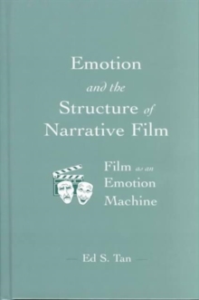 Emotion and the Structure of Narrative Film