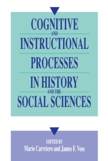 Image for Cognitive and Instructional Processes in History and the Social Sciences