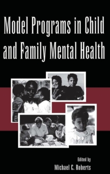 Model Programs in Child and Family Mental Health
