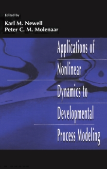 Applications of Nonlinear Dynamics To Developmental Process Modeling