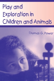 Play and Exploration in Children and Animals