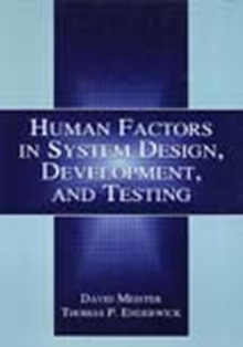 Human Factors in System Design, Development, and Testing