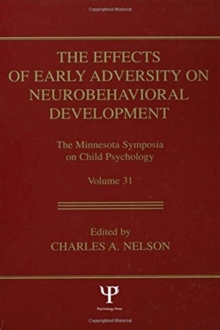 Effects of Early Adversity on Neurobehavioral Development