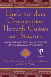 Understanding Organization Through Culture and Structure