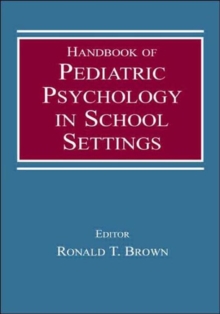 Image for Handbook of Pediatric Psychology in School Settings