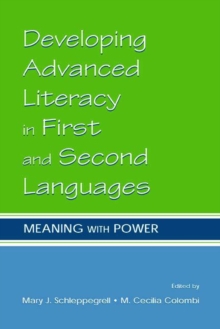 Developing Advanced Literacy in First and Second Languages