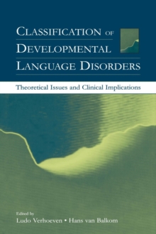 Classification of Developmental Language Disorders