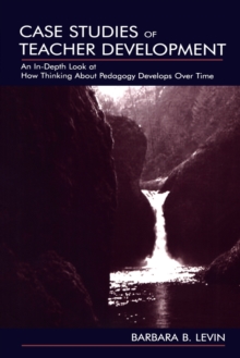 Case Studies of Teacher Development