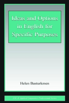 Ideas and Options in English for Specific Purposes