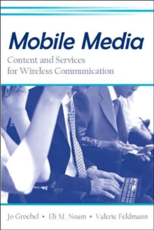 Image for Mobile media  : content and services for wireless communications