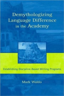 Demythologizing Language Difference in the Academy