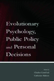 Image for Evolutionary Psychology, Public Policy and Personal Decisions