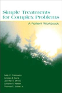 Image for Simple Treatments For Complex Problems : A PATIENT WORKBOOK