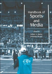 Handbook of Sports and Media
