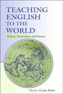 Image for Teaching English to the World