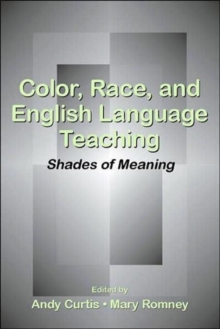 Image for Color, Race, and English Language Teaching