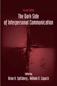 Image for The Dark Side of Interpersonal Communication
