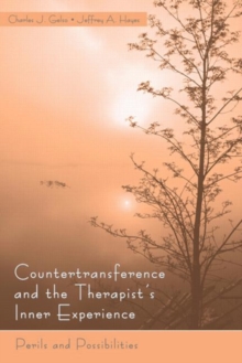 Image for Countertransference and the Therapist's Inner Experience