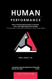 Role of General Mental Ability in industrial, Work, and Organizational Psychology