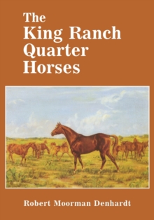 Image for The King Ranch Quarter Horses