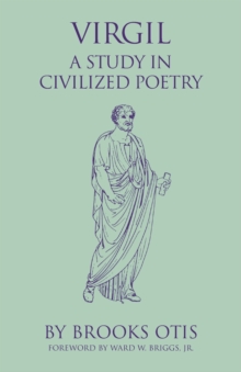 Image for Virgil : A Study in Civilized Poetry
