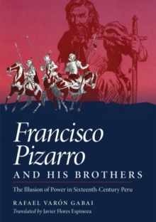 Image for Francisco Pizarro and His Brothers