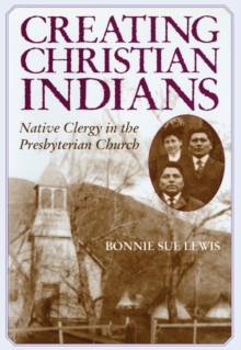 Creating Christian Indians