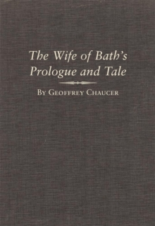 Image for The Wife of Bath's Prologue and Tale : A Variorum Edition of the Works of Geoffrey Chaucer, The Canterbury Tales, Volume 2, Parts 5A and 5B