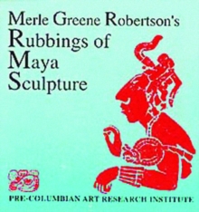 Image for Rubbings of Maya Sculpture