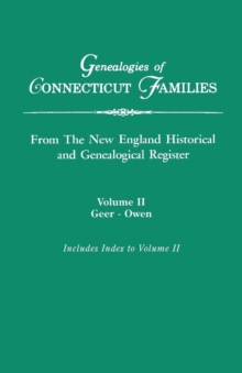 Image for Genealogies of Connecticut Families, from the New England Historical and Genealogical Register. in Three Volumes. Volume II