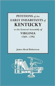 Image for Petitions of the Early Inhabitants of Kentucky