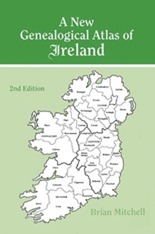Image for New Genealogical Atlas of Ireland Seond Edition