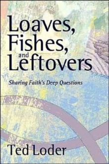 Image for Loaves Fishes and Leftovers