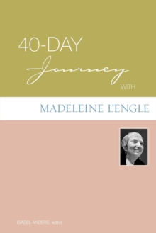 Image for 40-Day Journey with Madeleine L'Engle