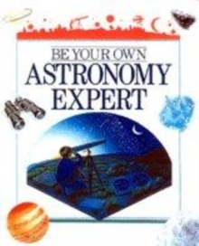Image for Be Your Own Astronomy Expert