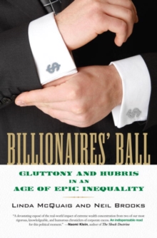 Image for Billionaires' ball: gluttony and hubris in an age of epic inequality