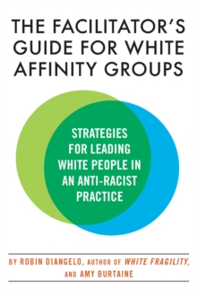 Image for Facilitator's Guide for White Affinity Groups