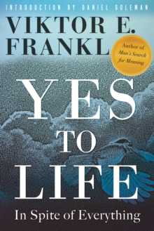 Image for Yes to life: in spite of everything