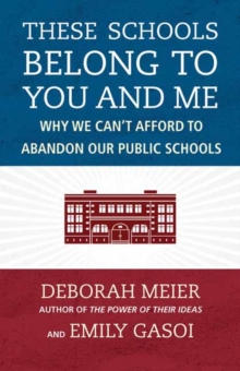 Image for These Schools Belong to You and Me