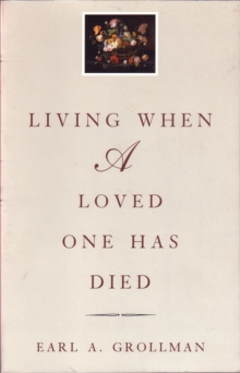 Image for Living When a Loved One Has Died : Revised Edition