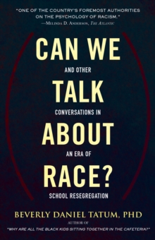 Image for Can we talk about race?  : and other conversations in an era of school resegregation