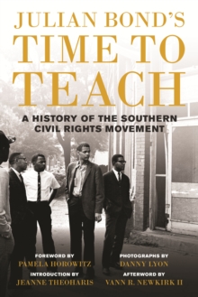 Image for Julian Bond's time to teach: a history of the Southern civil rights movement