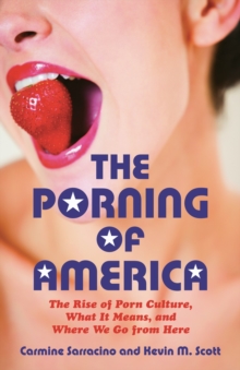 Image for The Porning of America