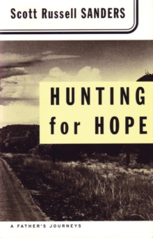 Image for Hunting for hope: a father's journeys
