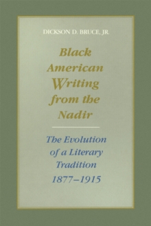 Black American Writing from the Nadir