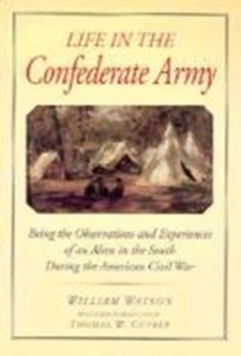 Life in the Confederate Army