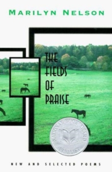 Image for The Fields of Praise : New and Selected Poems