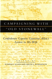 Image for Campaigning with ""Old Stonewall