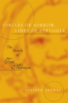 Image for Circles of Sorrow, Lines of Struggle : The Novels of Toni Morrison