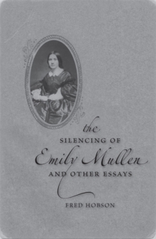 Image for The Silencing of Emily Mullen and Other Essays